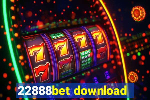 22888bet download